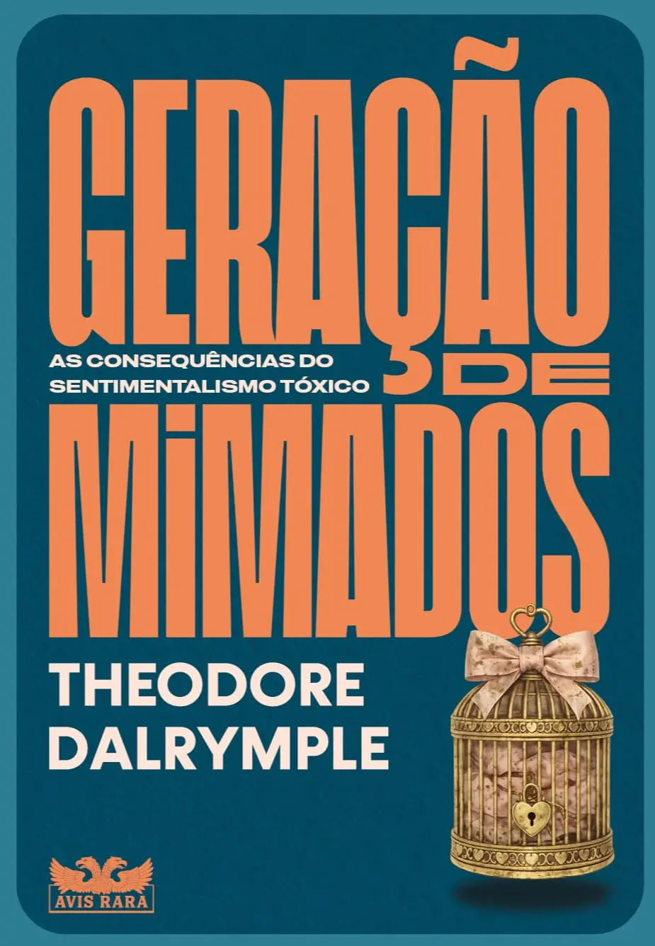 Geração de Mimados: As consequências do sentimentalismo tóxico - 1