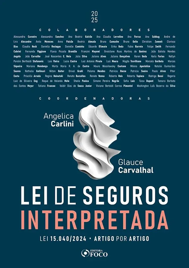 Lei de Seguros Interpretada - Lei 15.040/2024 - Artigo por Artigo - 1ª Ed - 2025 - 1