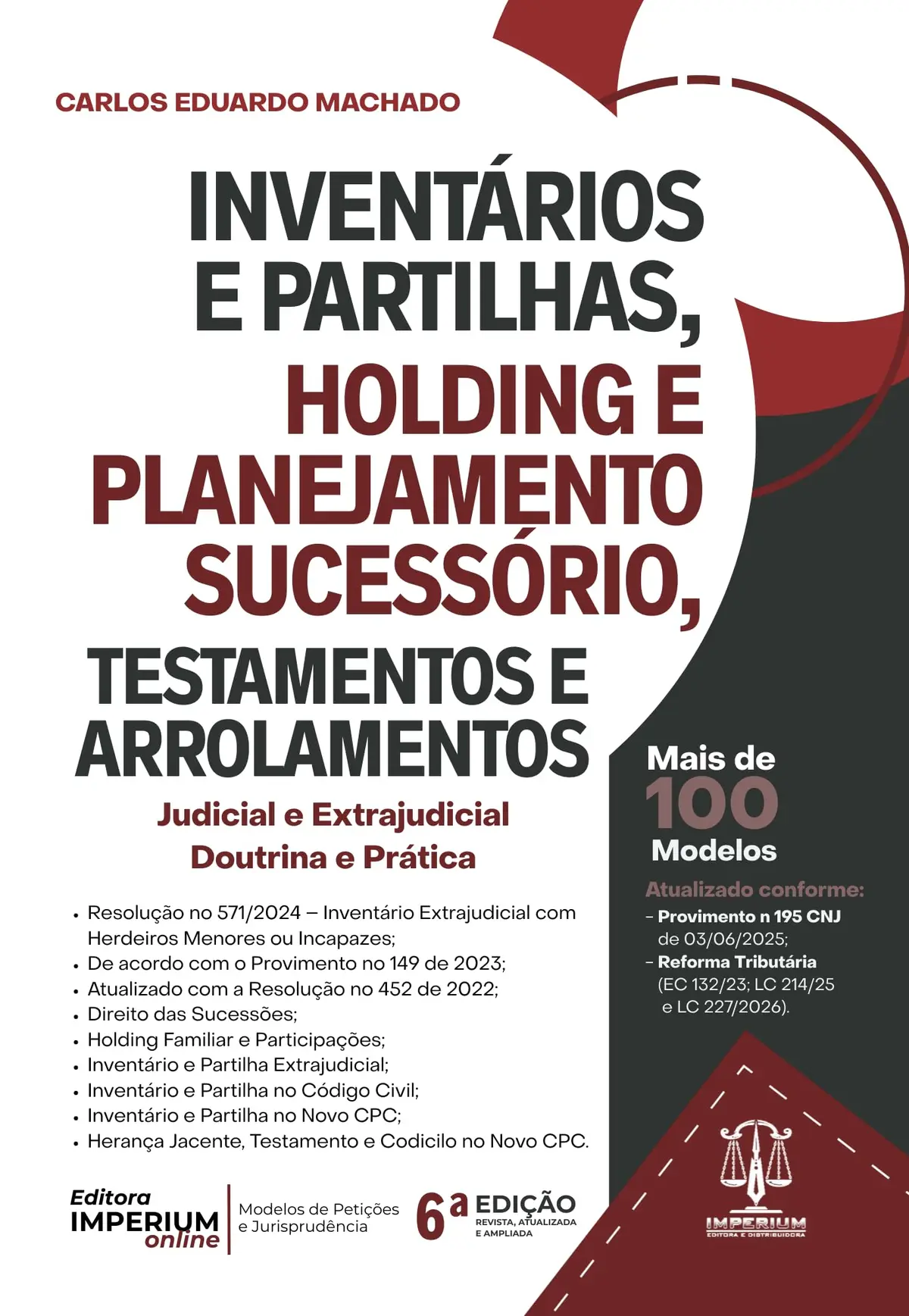 Inventários e Partilhas, Holding e Planejamento Sucessório, Testamento e o Arrolamento 6Ed.2026 - 1