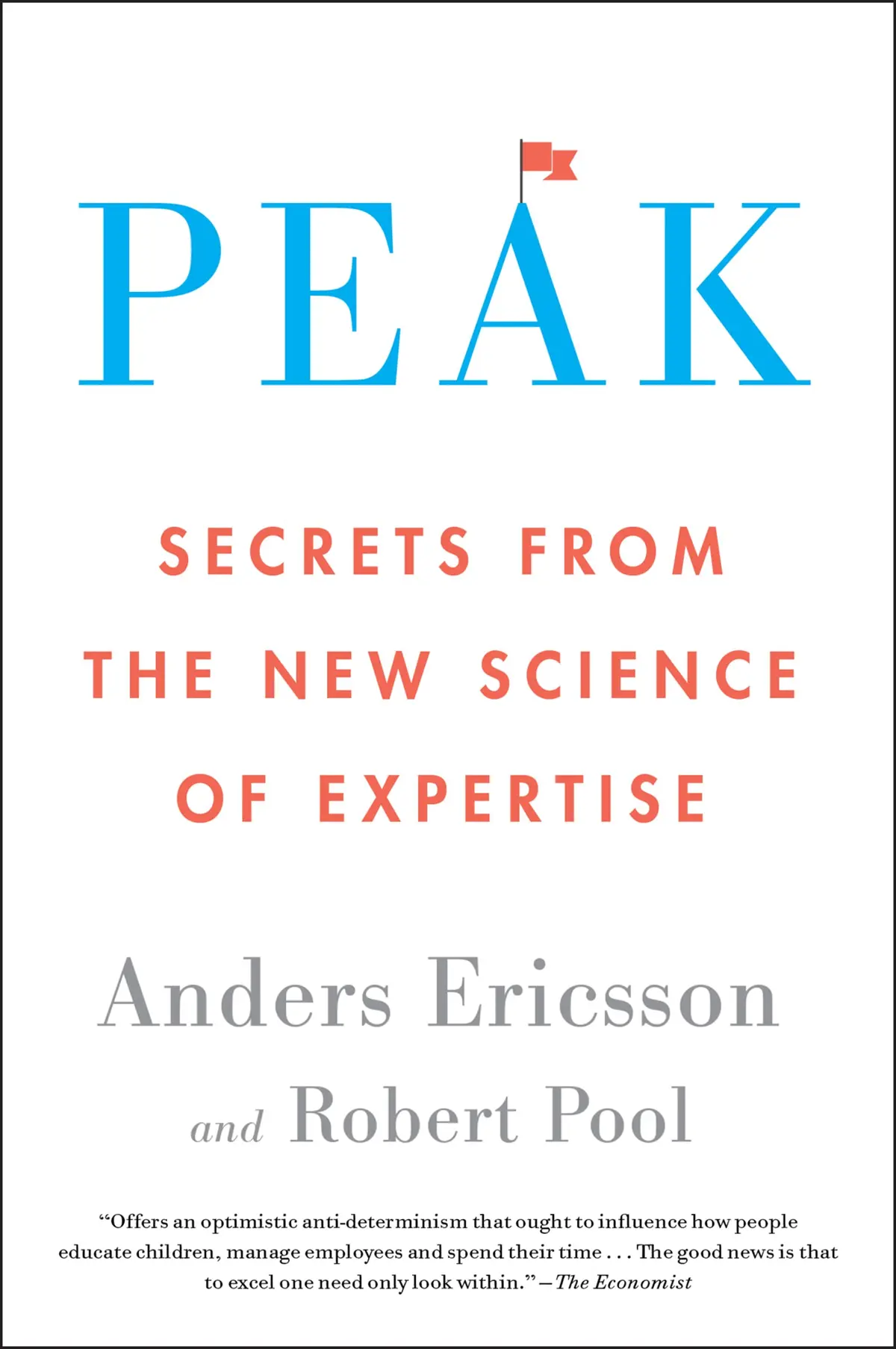 Peak: Secrets from the New Science of Expertise - 1