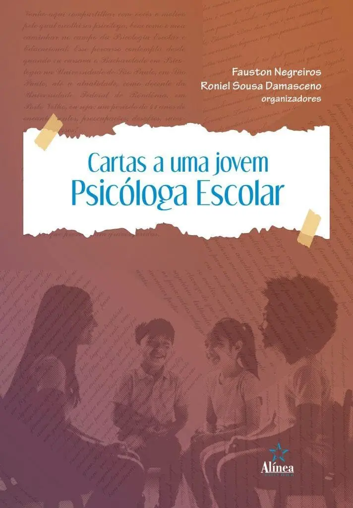 CARTAS A UMA JOVEM PSICÓLOGIA ESCOLAR
