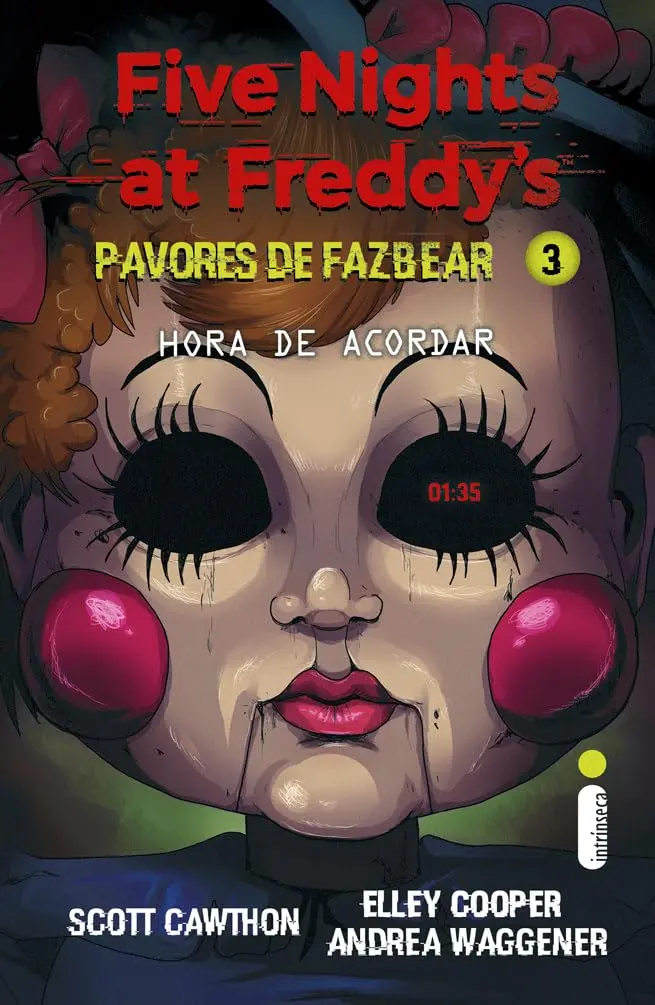 Hora de acordar: (Five Nights at Freddy’s: Pavores de Fazbear): 3 - 1