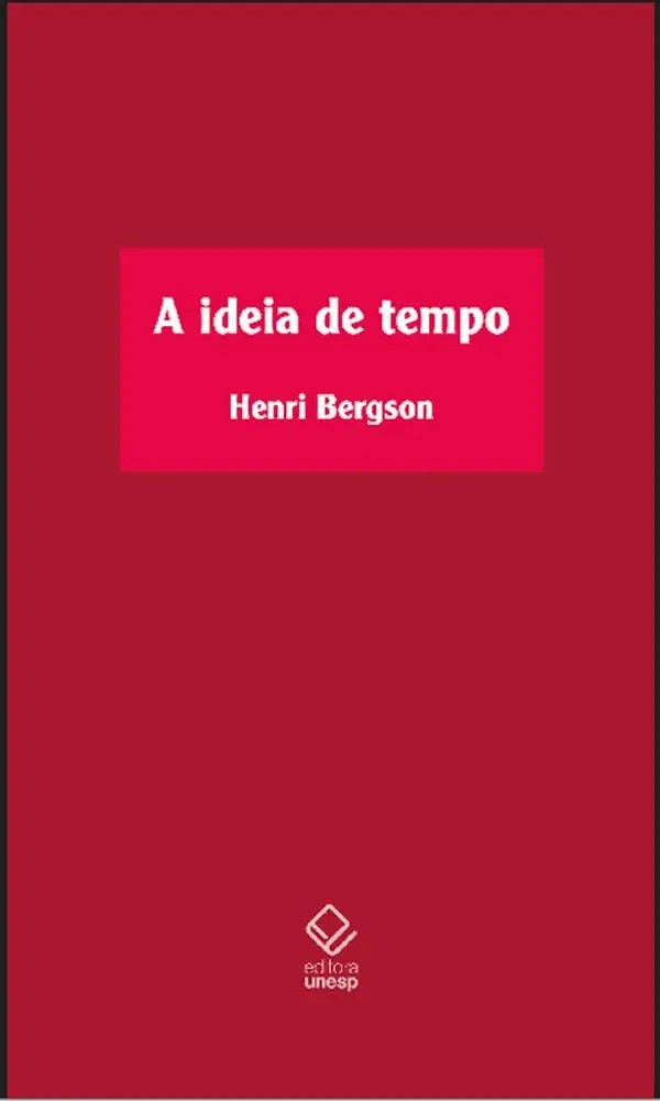A ideia de tempo: Curso no Collège de France (1901-1902) - 1