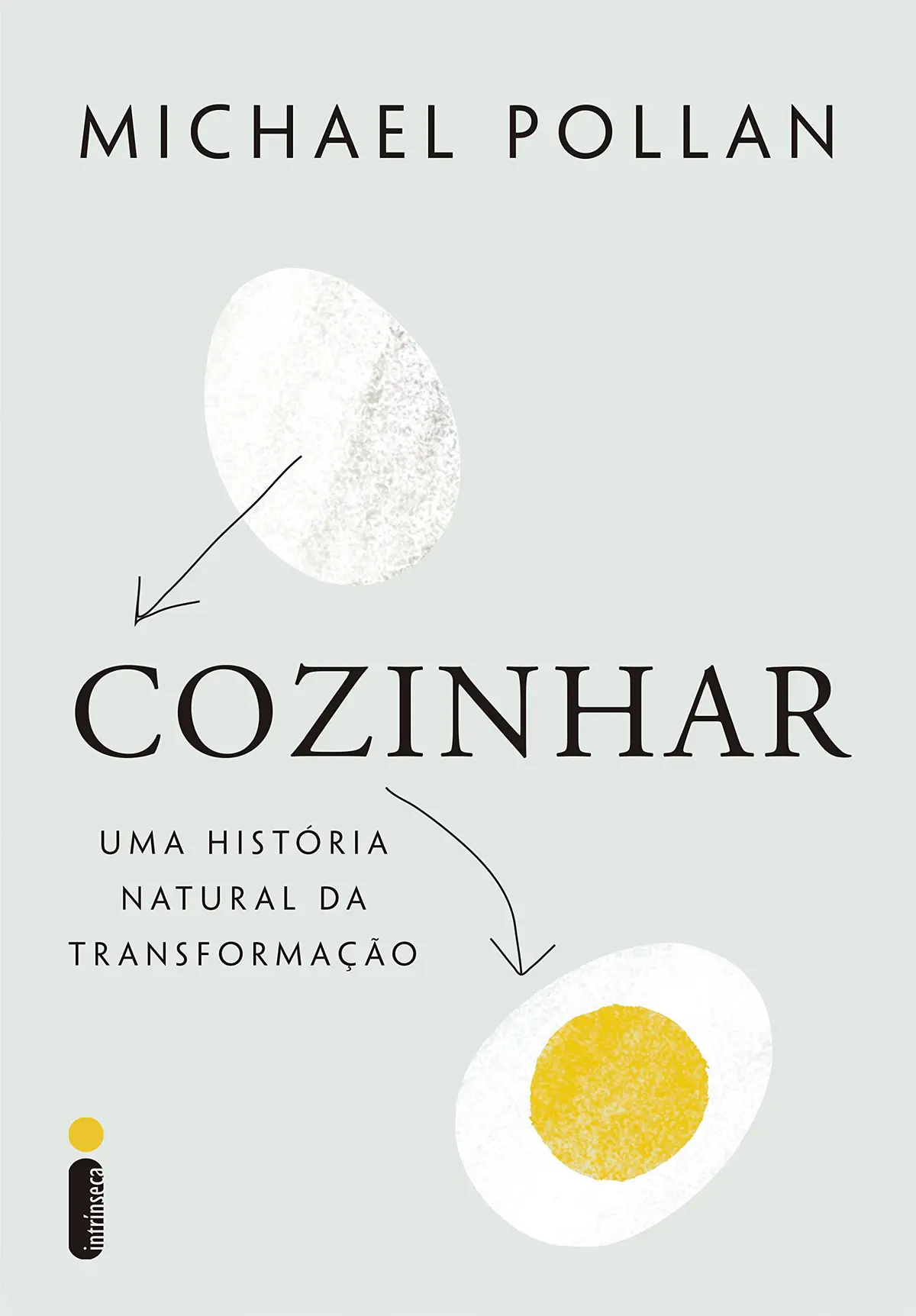 Cozinhar: Uma história natural de transformação - 1
