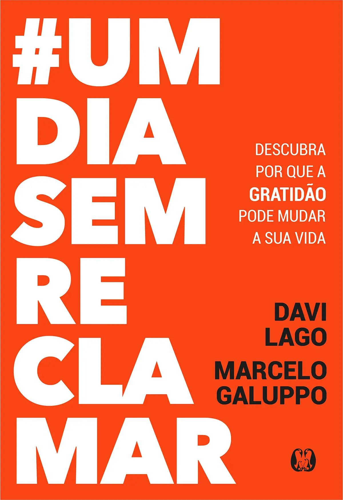 #umdiasemreclamar: Descubra por que a gratidão pode mudar a sua vida - 1