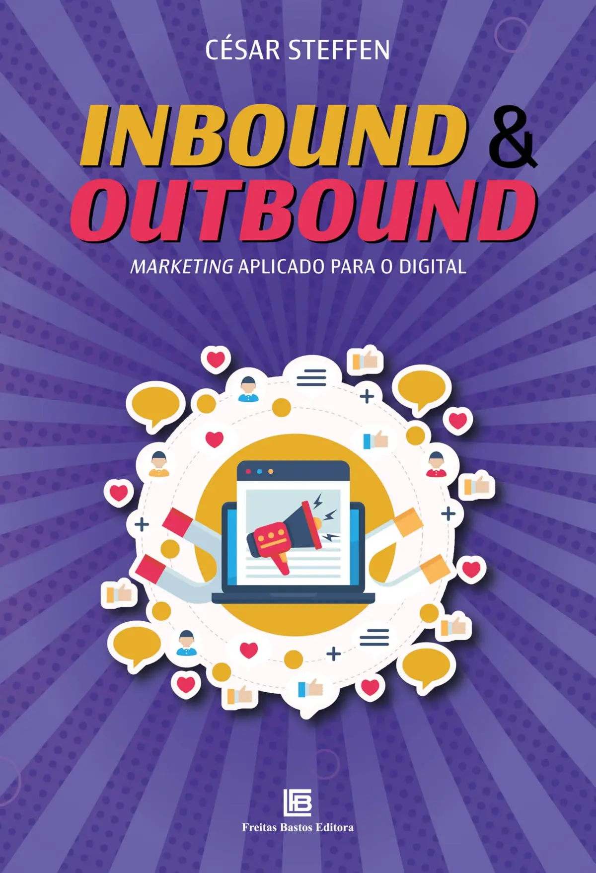 Inbound & Outbound: Marketing aplicado para o digital