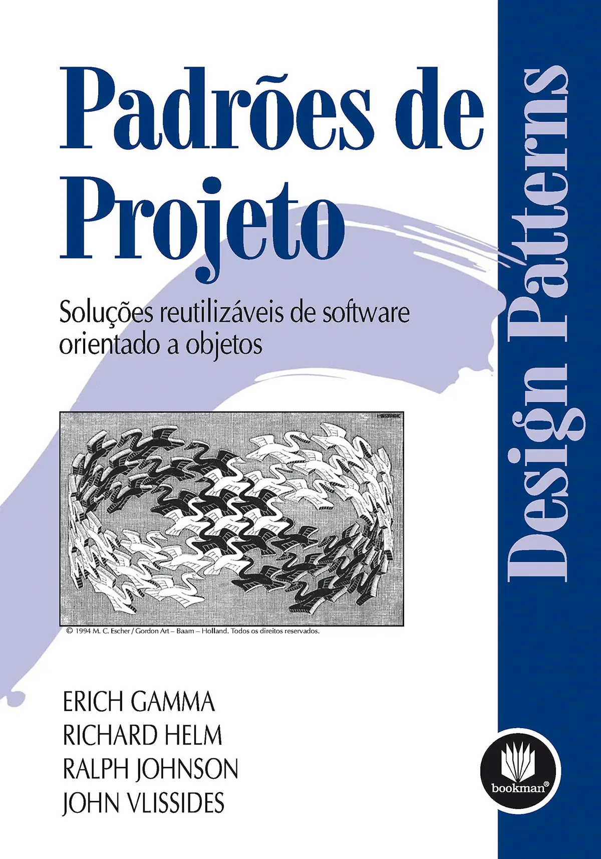 Padrões de Projetos: Soluções Reutilizáveis de Software Orientados a Objetos - 1