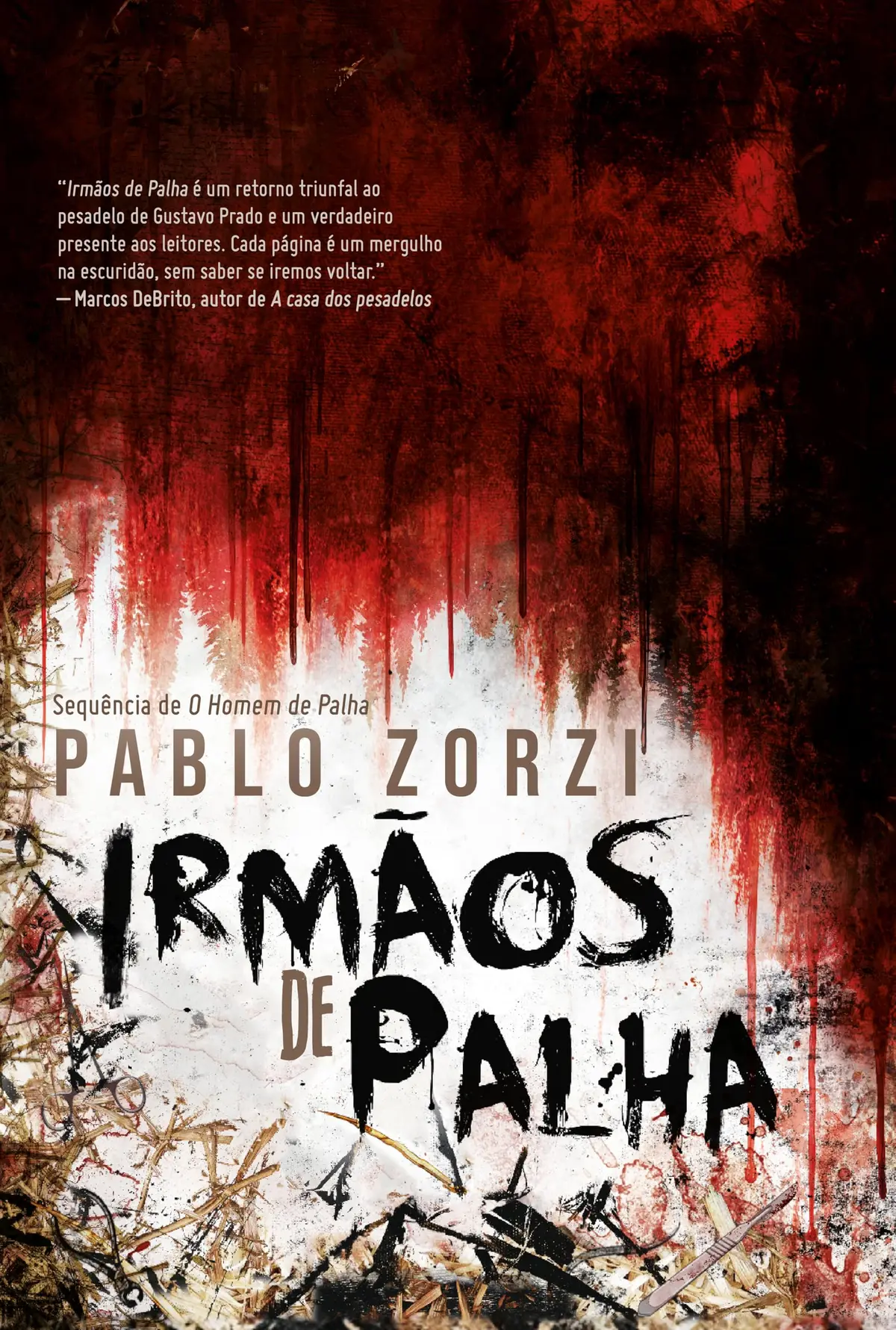 Irmãos de Palha: Livro 2