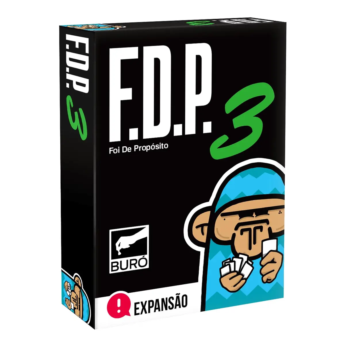 Buró, FDP - Foi de Propósito 3, Expansão - 1