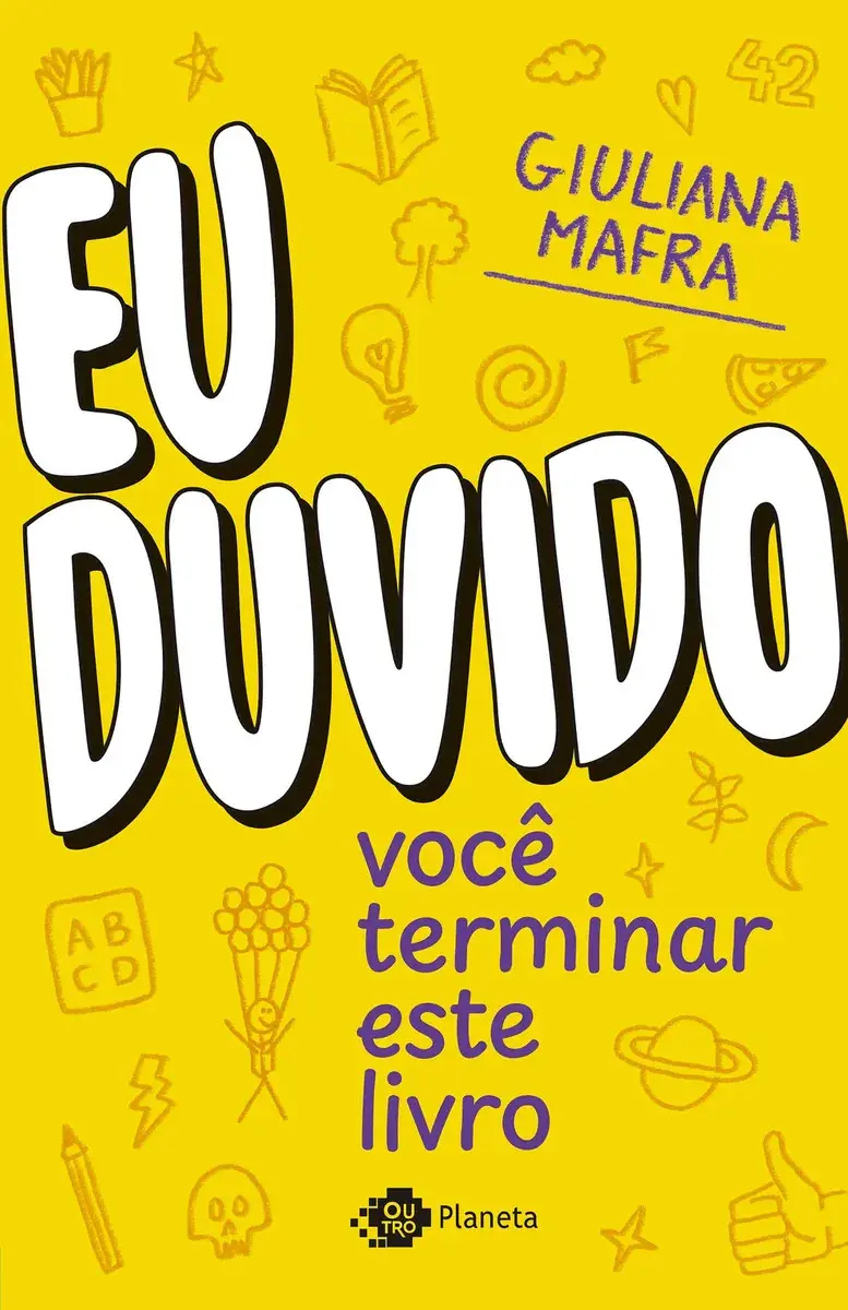 Eu duvido você terminar este livro - Mafra, Giuliana - Editora Planeta - Capa Mole thumbnail 7