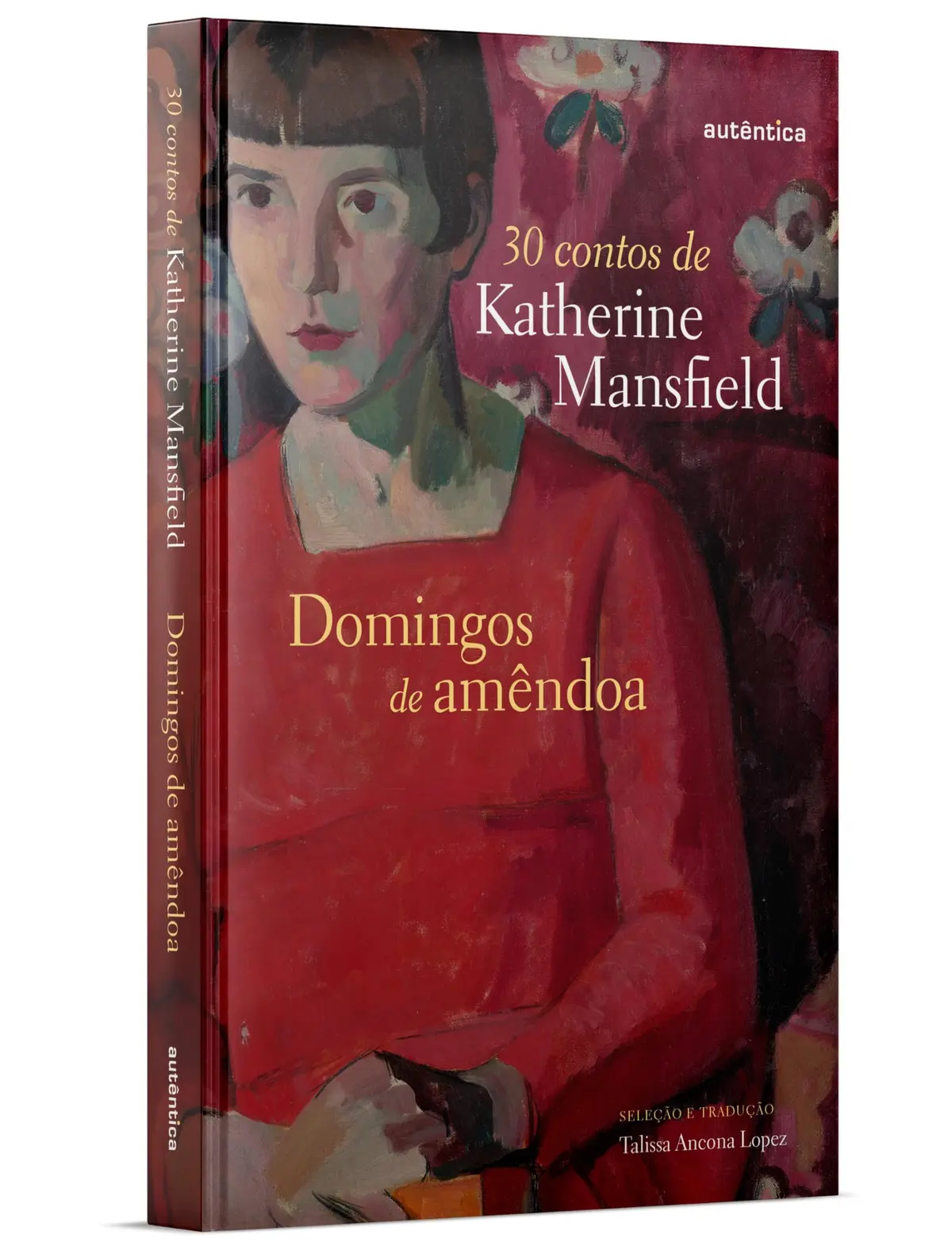 Domingos de amêndoa (Capa Dura): 30 Contos De Katherine Mansfield - 1