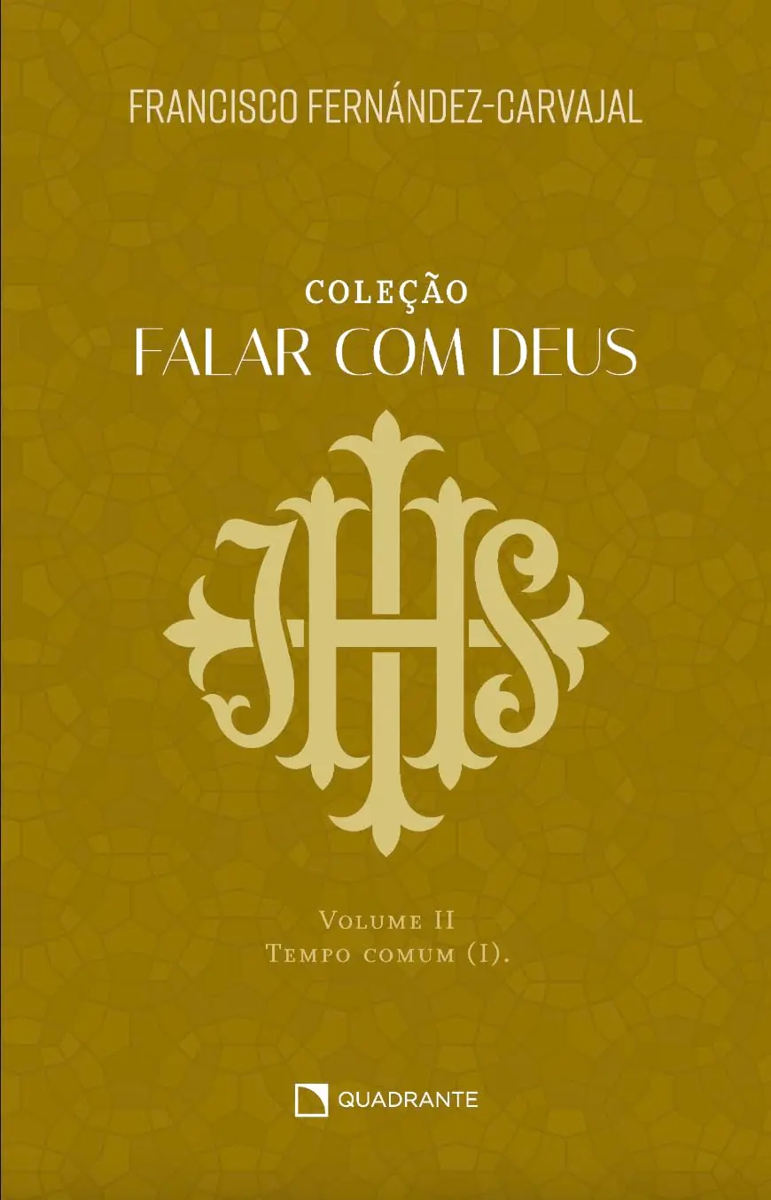 Falar com Deus: Volume II - Tempo Comum (I)