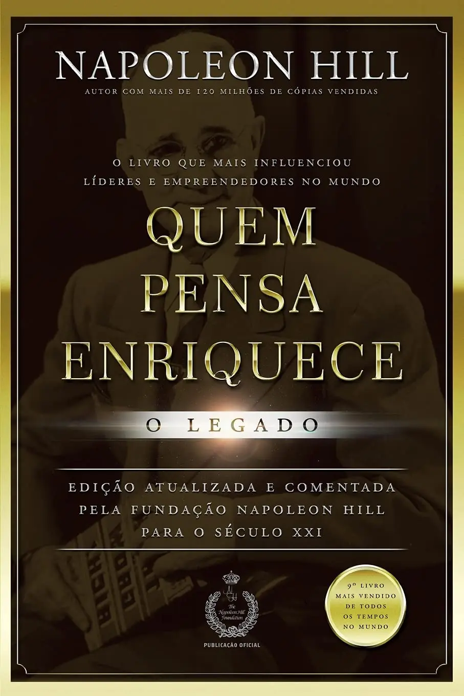 Quem pensa enriquece - o legado: o legado - 1