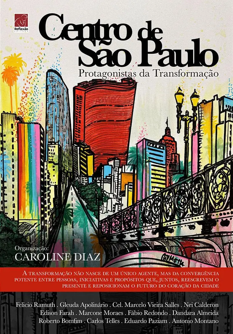 Centro de São Paulo: Protagonistas da transformação - 1