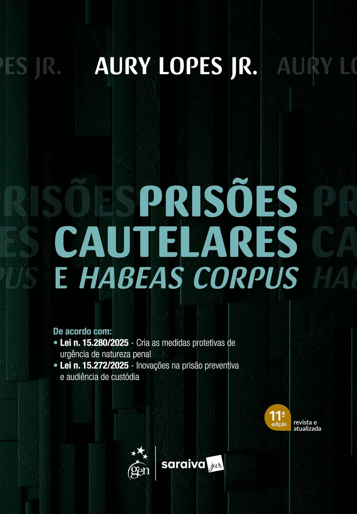 Prisões Cautelares e Habeas Corpus - 11ª Edição 2026
