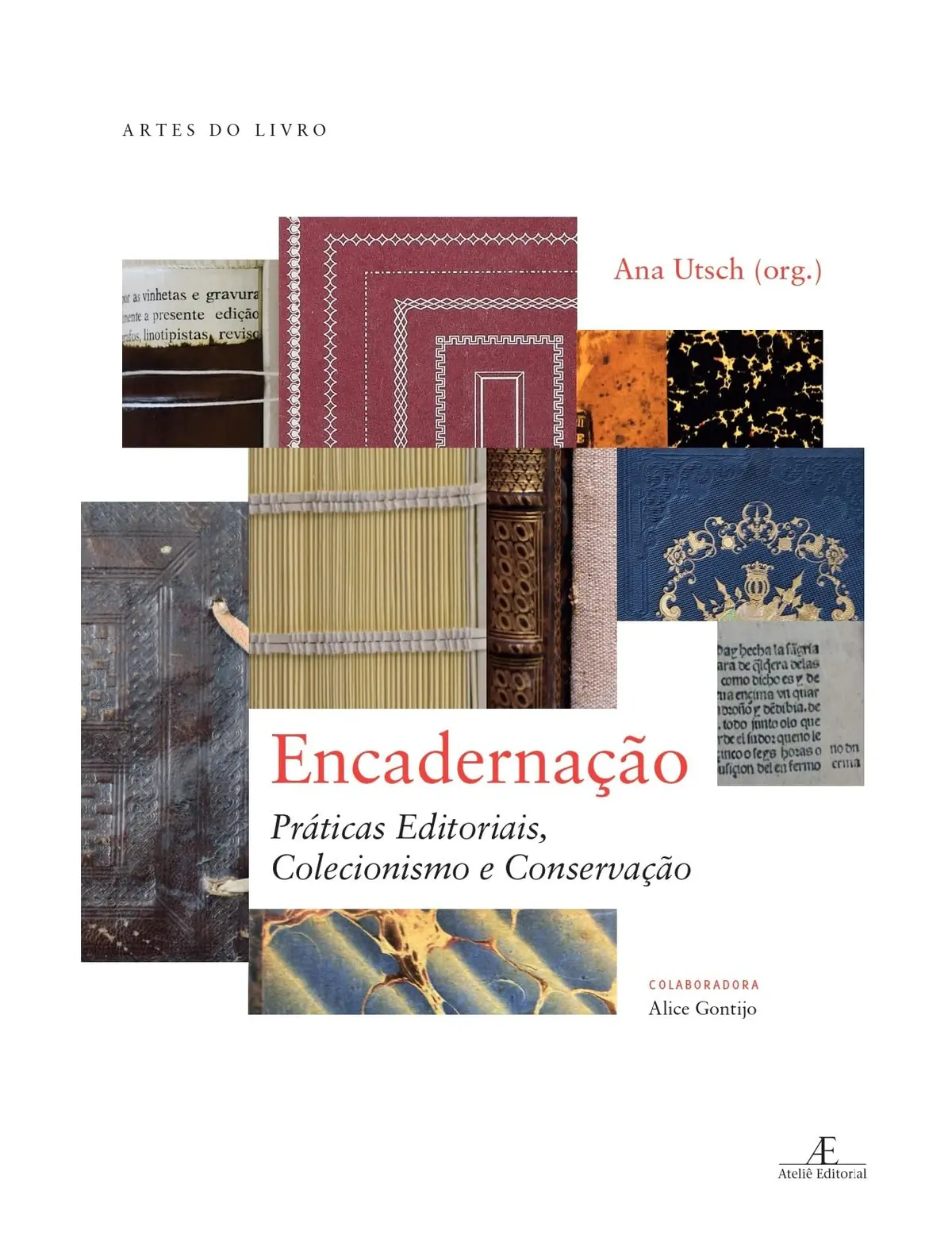 Encadernação: Práticas Editoriais, Colecionismo e Conservação: 16