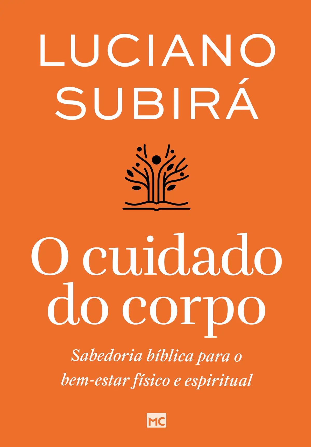 O cuidado do corpo: Sabedoria bíblica para o bem-estar físico e espiritual - 1