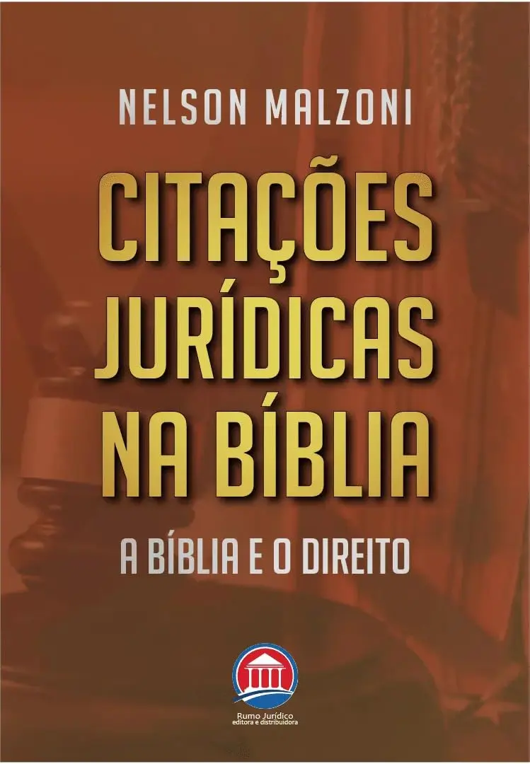 Citações Jurídicas na Bíblia - A Bíblia e o Direito - 1