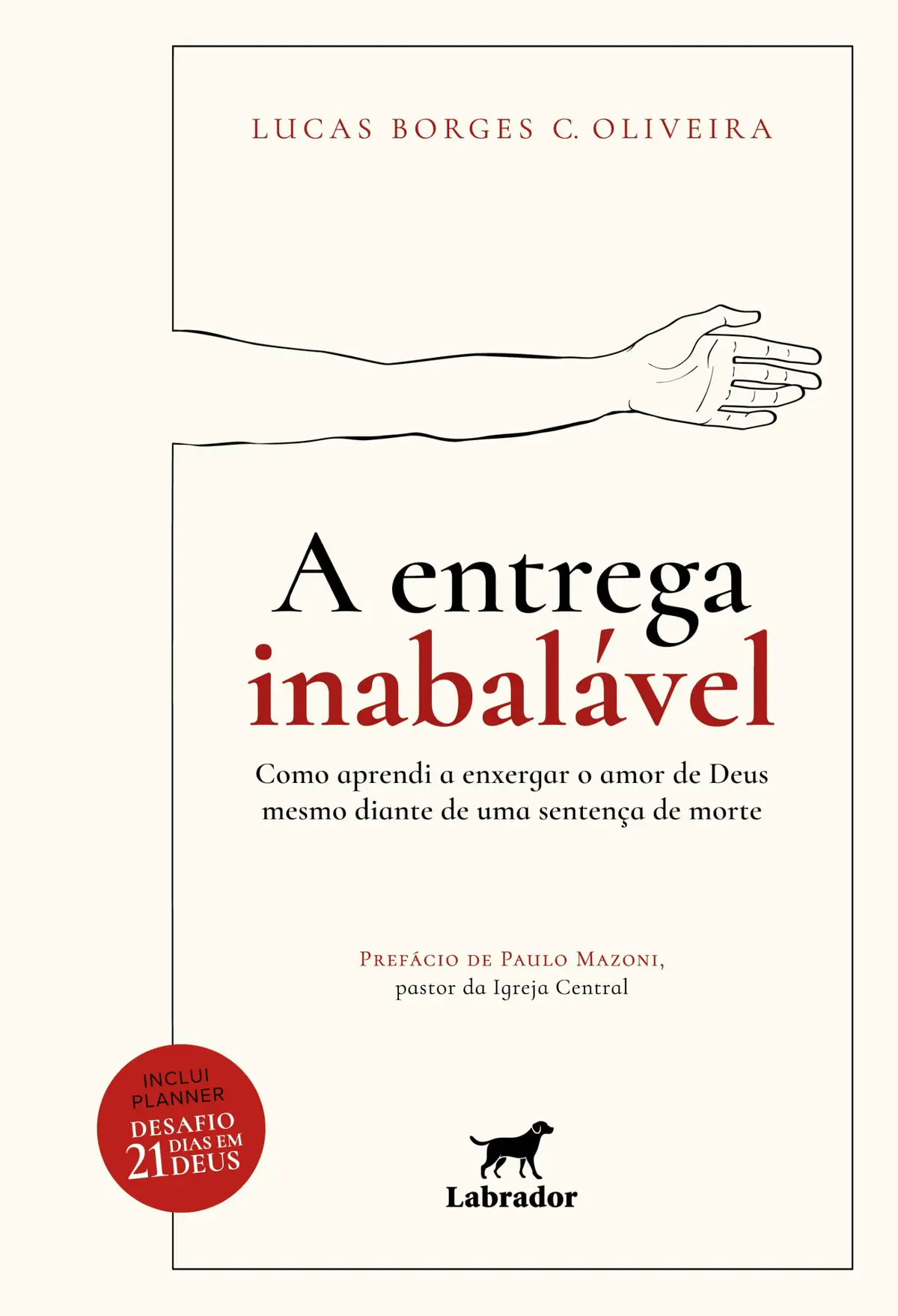 A entrega inabalável: "como aprendi a enxergar o amor de Deus mesmo diante de uma sentença de morte"