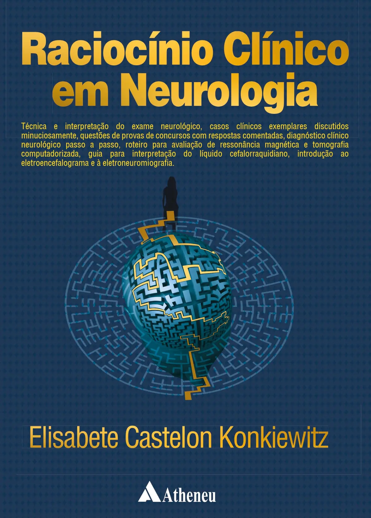 Raciocínio Clínico em Neurologia
