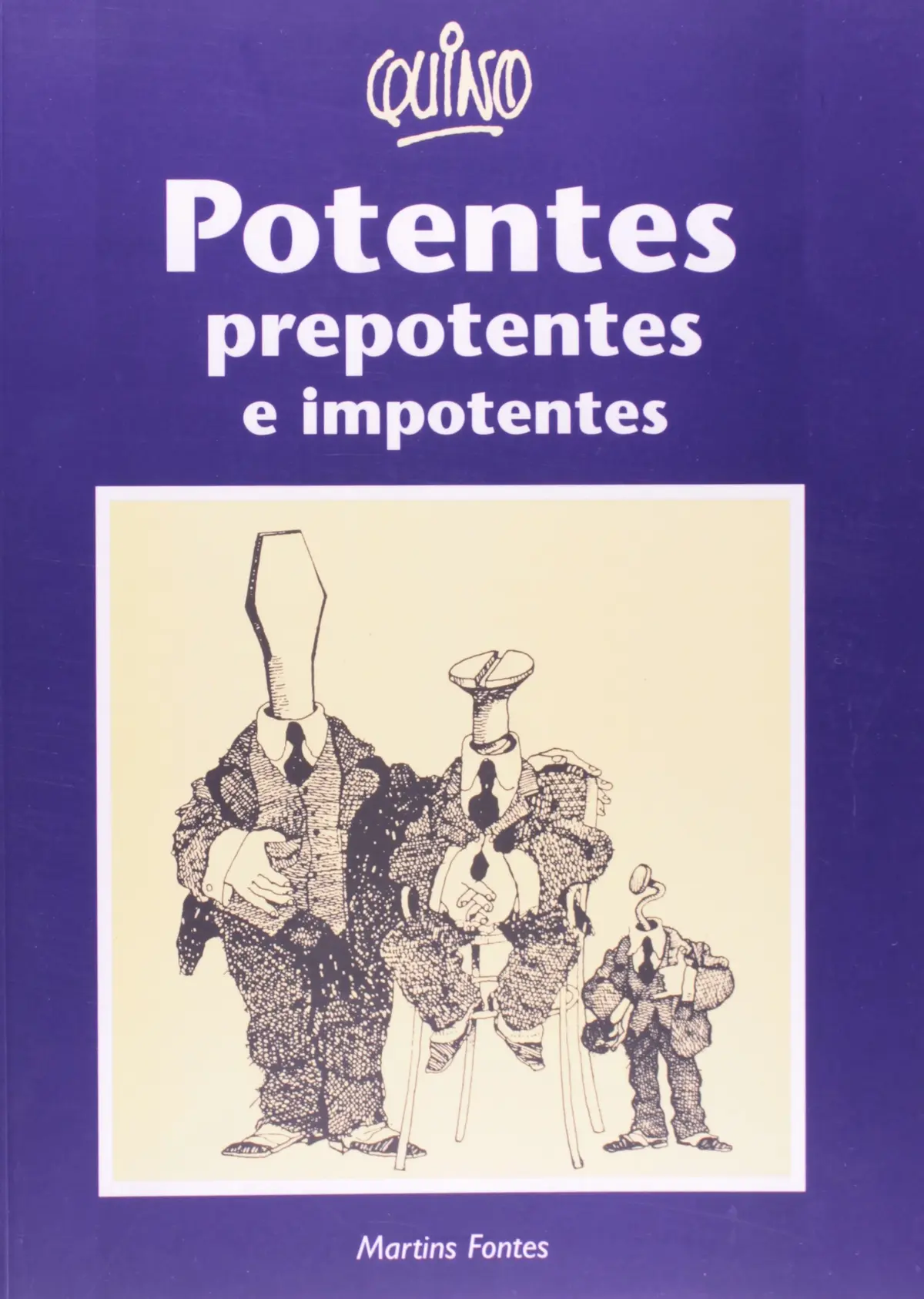 Potentes, prepotentes e impotentes