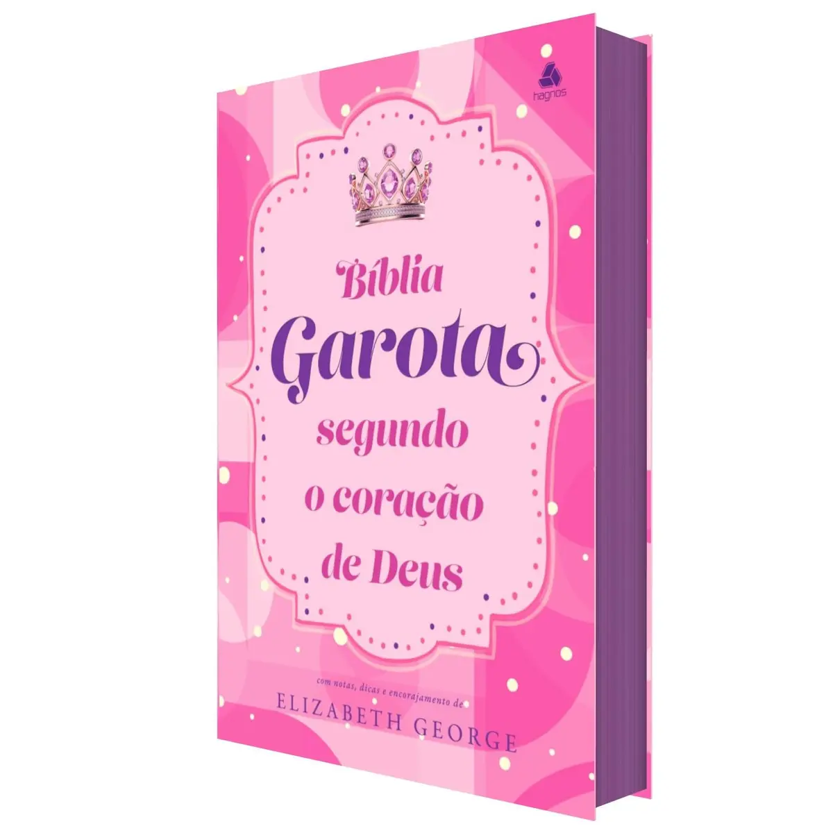 Bíblia da Garota Segundo o Coração de Deus - Modelo Felicidade: Com notas, dicas e encorajamento de elizabeth george