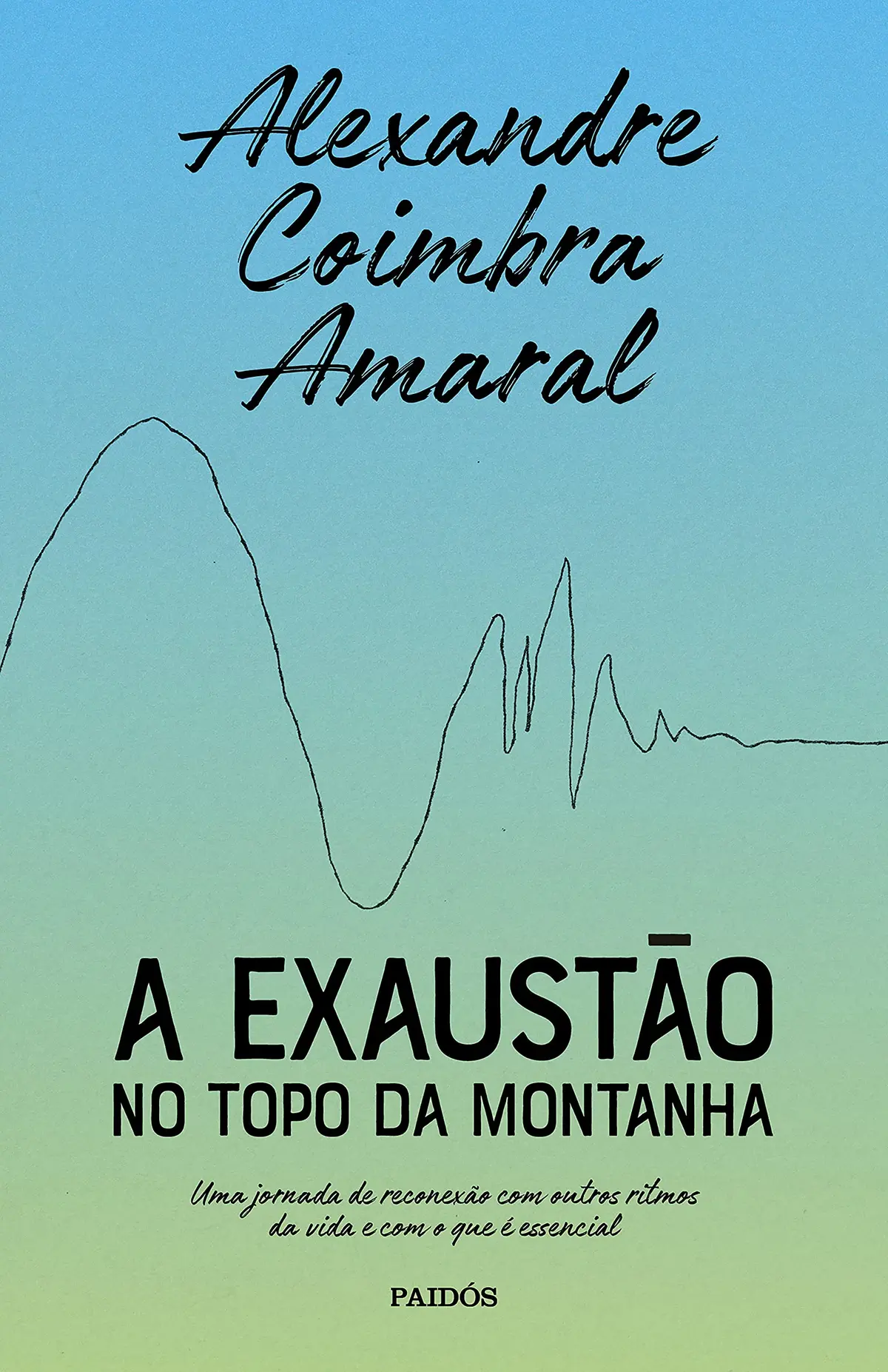 A exaustão no topo da montanha: Uma jornada de reconexão com outros ritmos da vida e com o que é essencial - 1