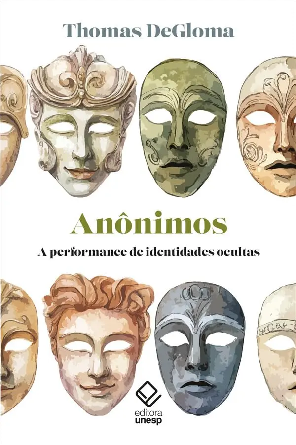 Anônimos: A performance de identidades ocultas - 1