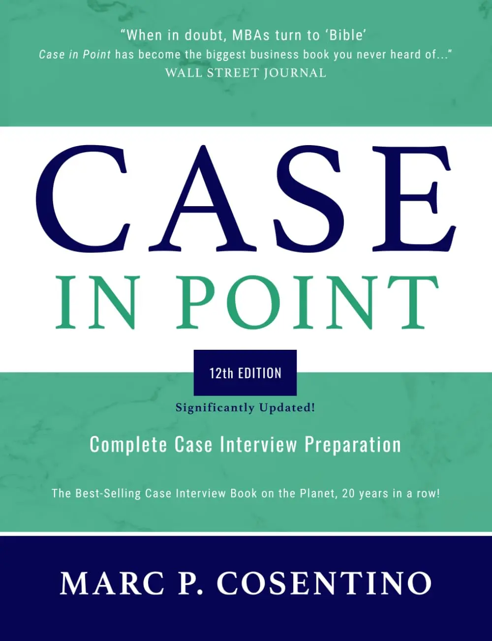 Case in Point 12: Complete Case Interview Preparation - 1
