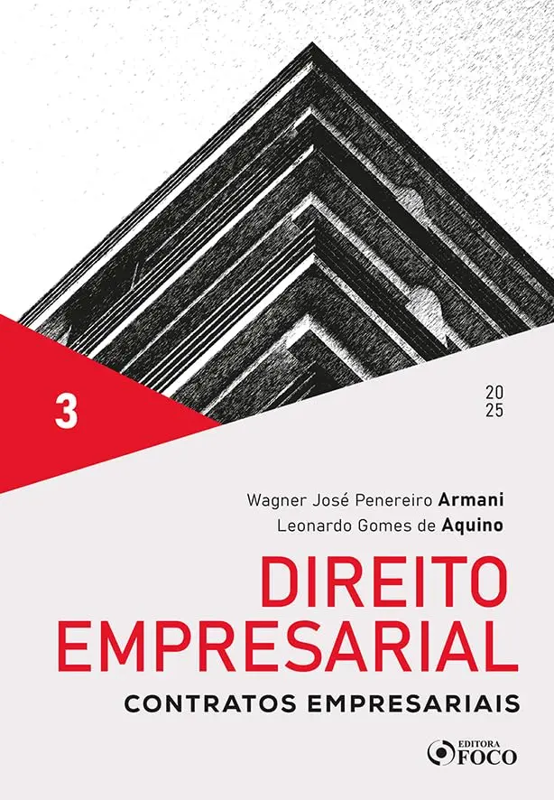 Direito Empresarial - Contratos Empresariais - Vol 3 - 1ª Ed - 2025: Volume 3