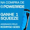 (MG, PR, RJ, RS, SC, SP) Promoção Powerade - Na Compra de 6 Powerade Ganhe uma Squeeze Assinada pelo Rodrygo Goes