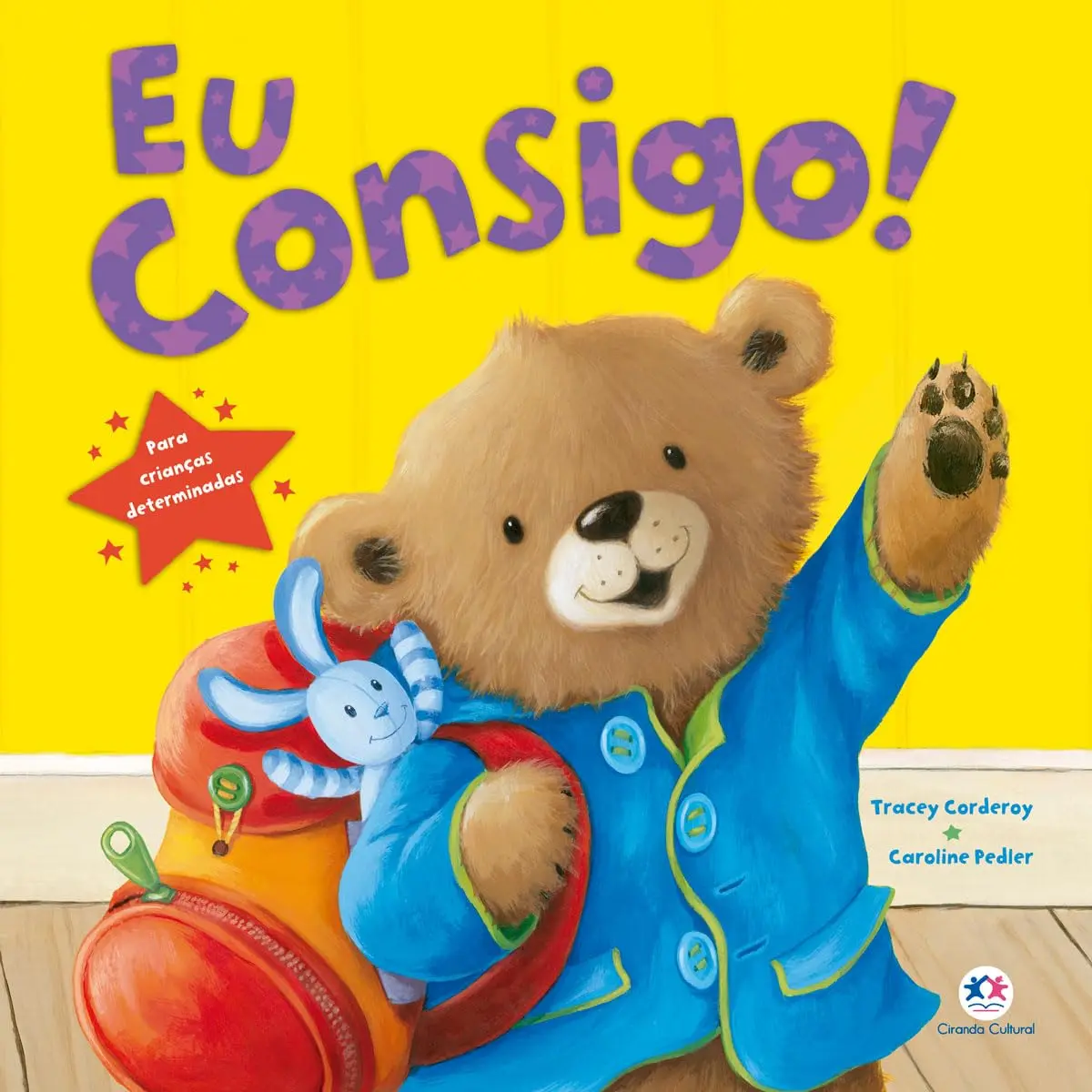 Eu consigo!: Para crianças determinadas - 1