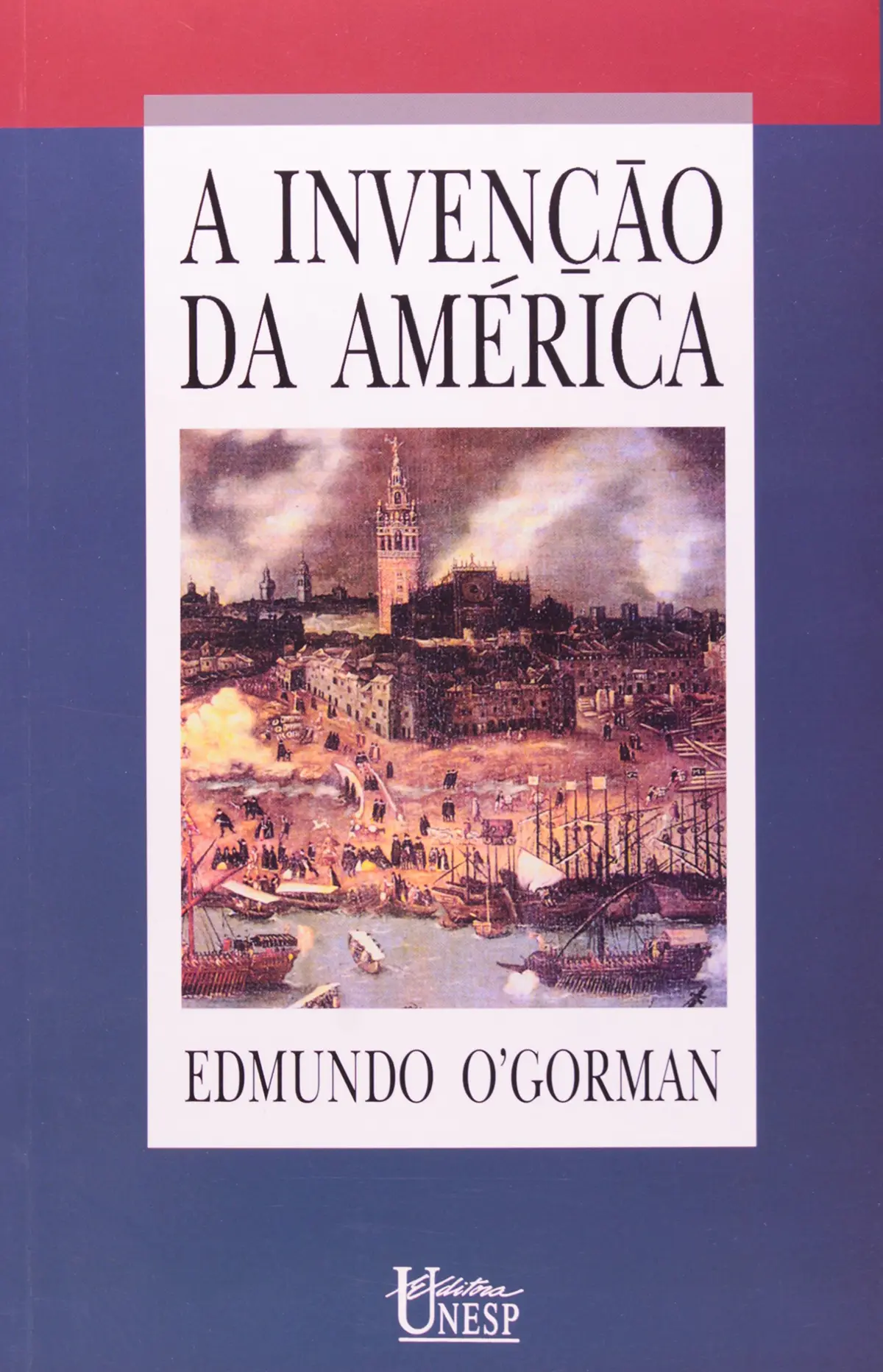 A invenção da América: Reflexão a respeito da estrutura histórica do novo mundo e do sentido do seu devir - 1