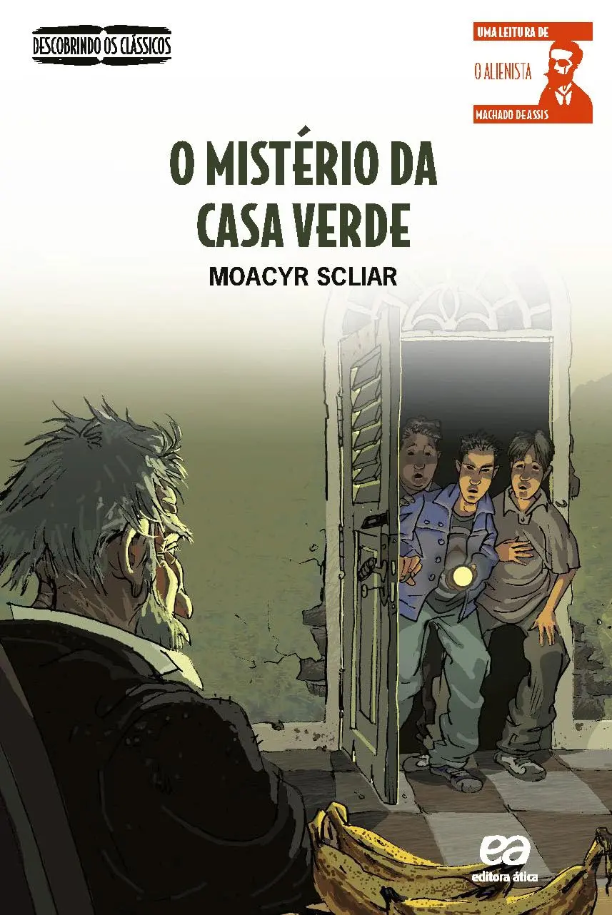 O mistério da Casa Verde - 1