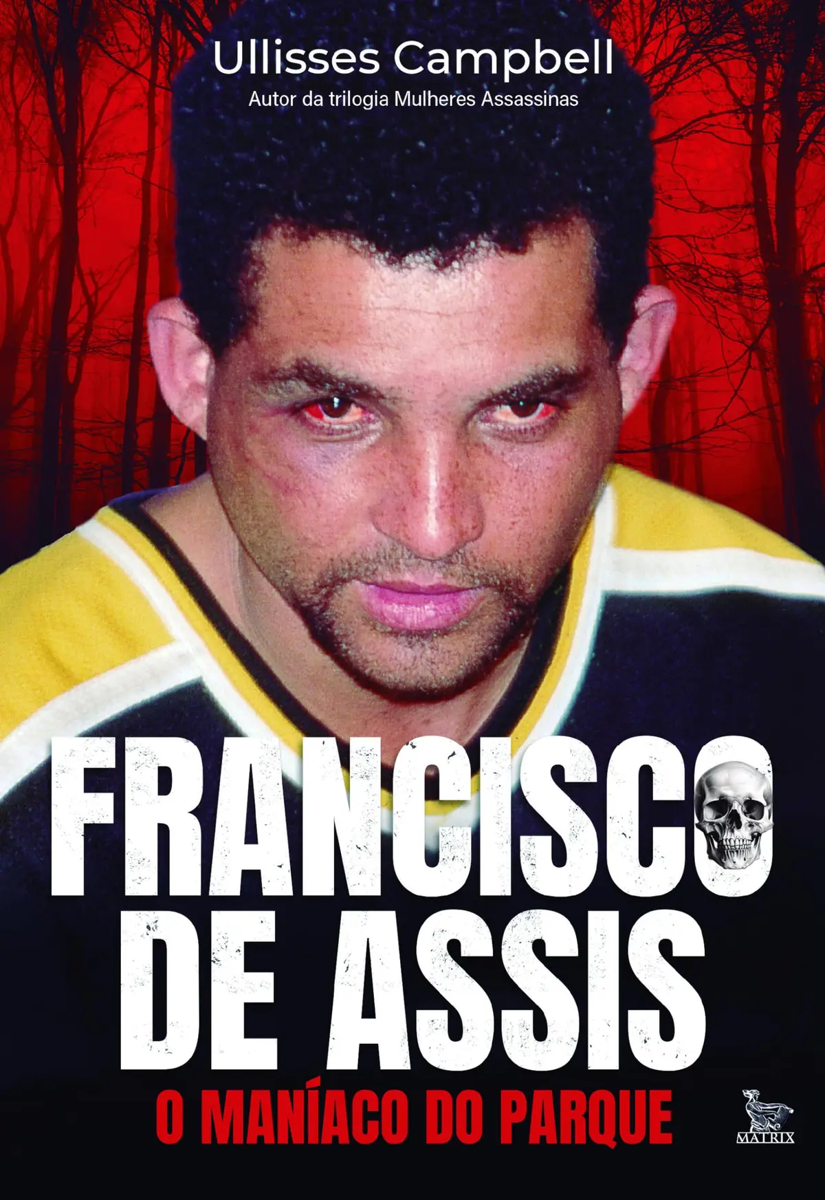 Francisco de Assis, o maníaco do parque