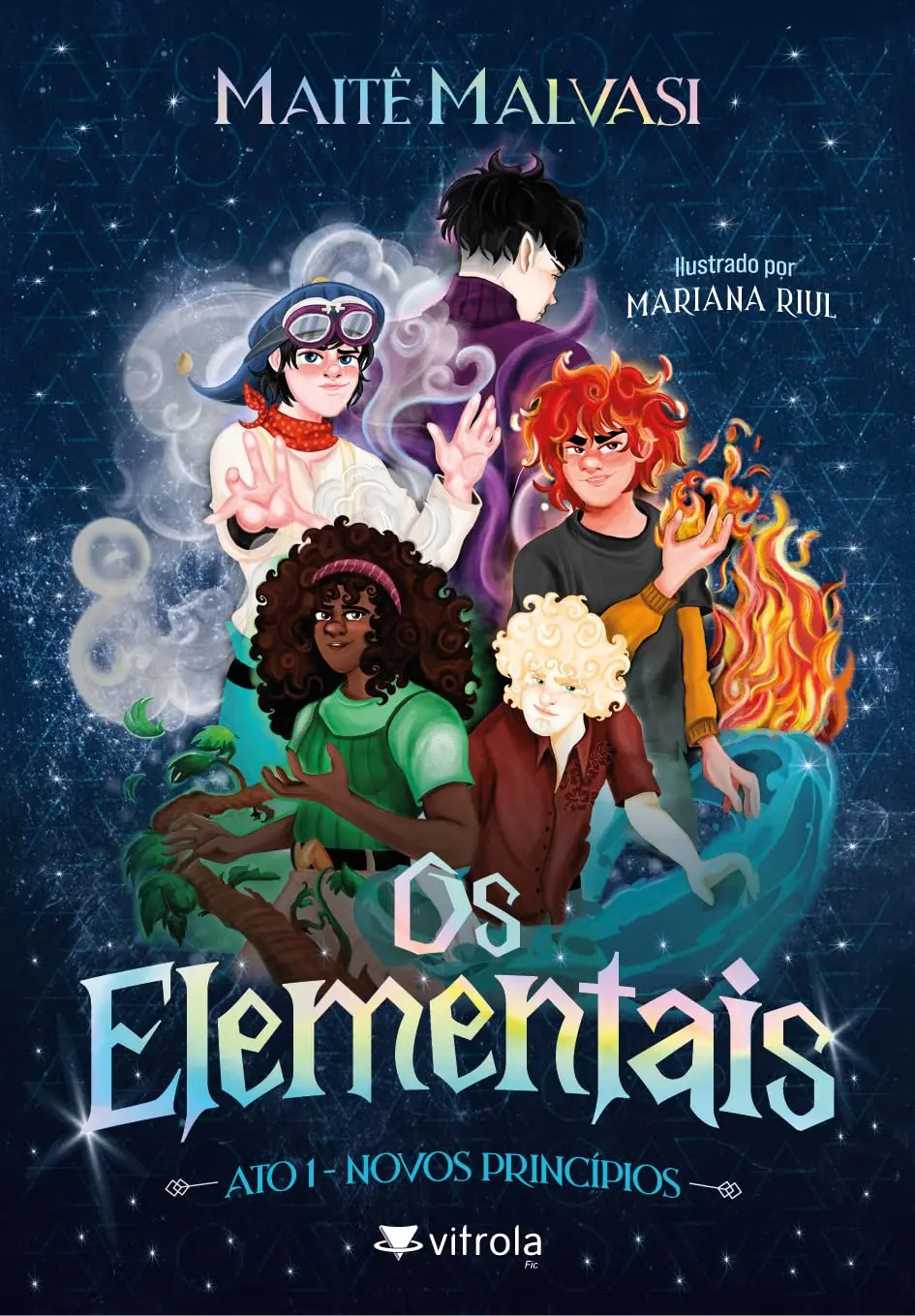 Os Elementais: Ato 1 - Novos Princípios: Ato 1 - Novos Princípios