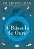 eBook - A bússola de ouro: Nova edição (Fronteiras do Universo Livro 1), por Philip Pullman - 1