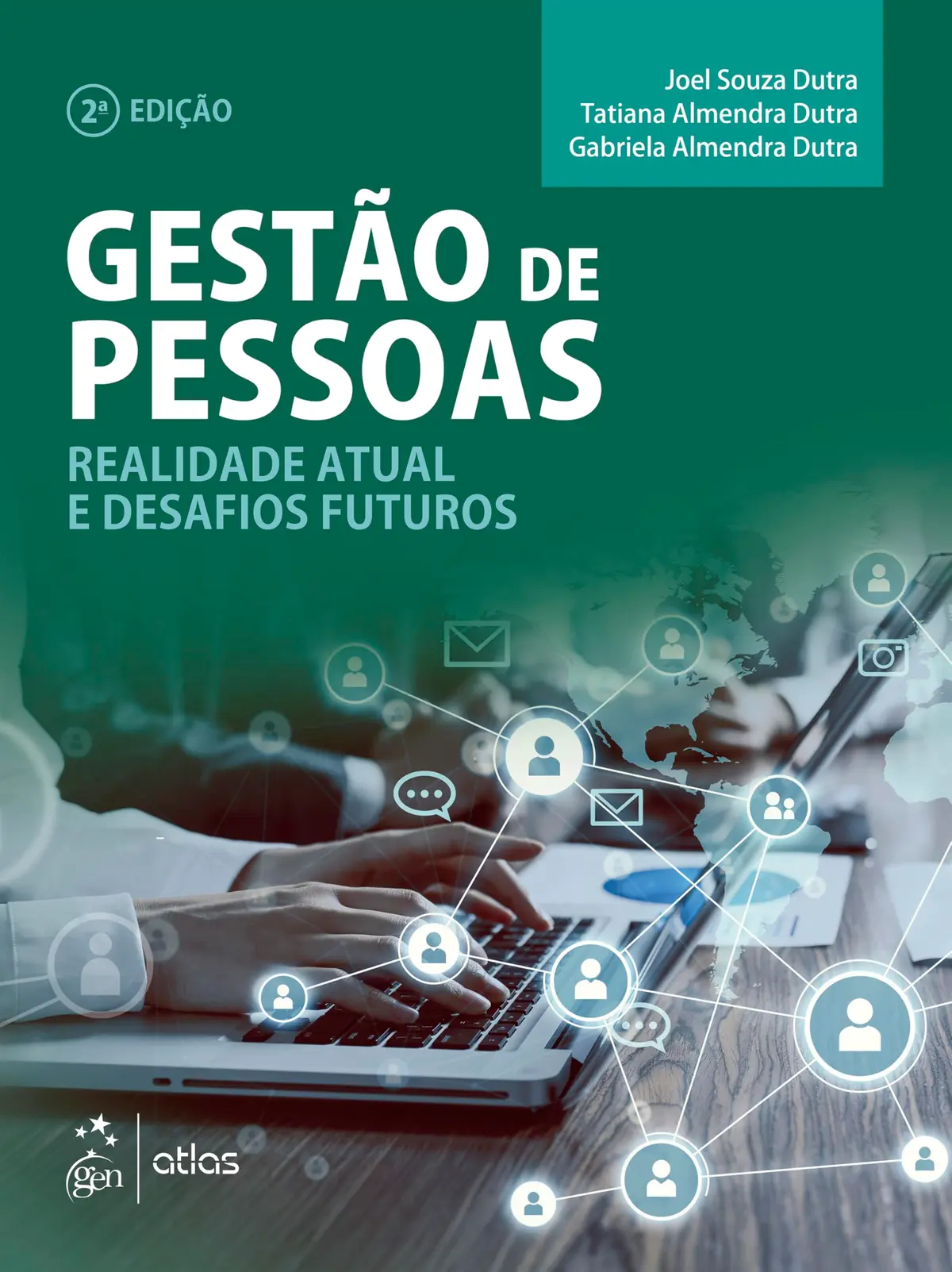Gestão de Pessoas - Realidade Atual e Desafios Futuros