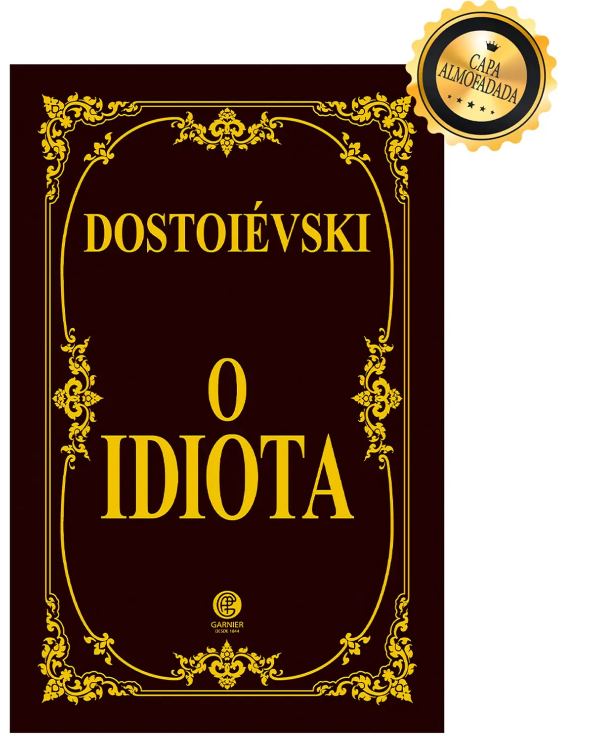 O Idiota - Edição de Luxo Almofadada - 1