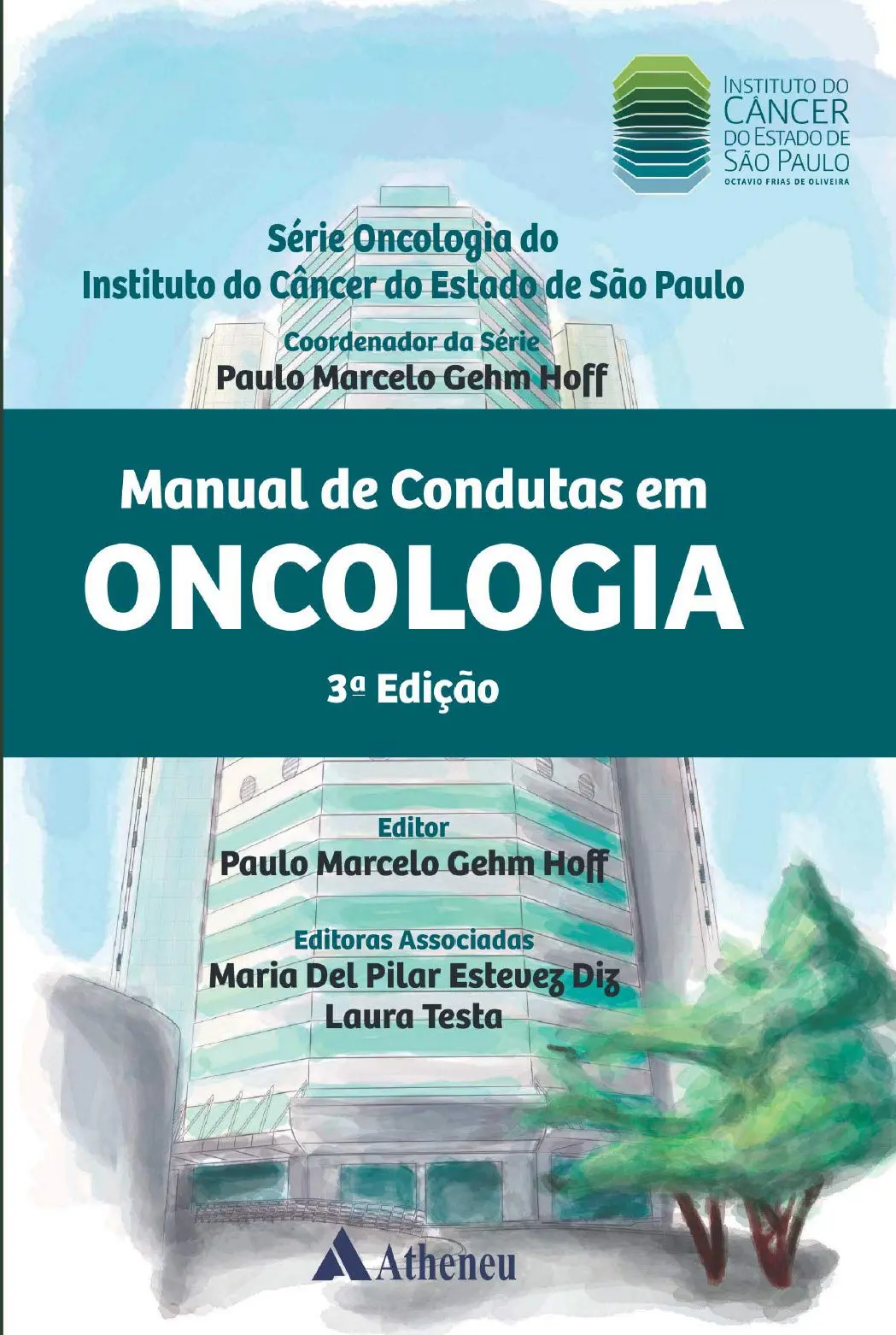 Manual de Condutas em Oncologia 3ª Edição - 1