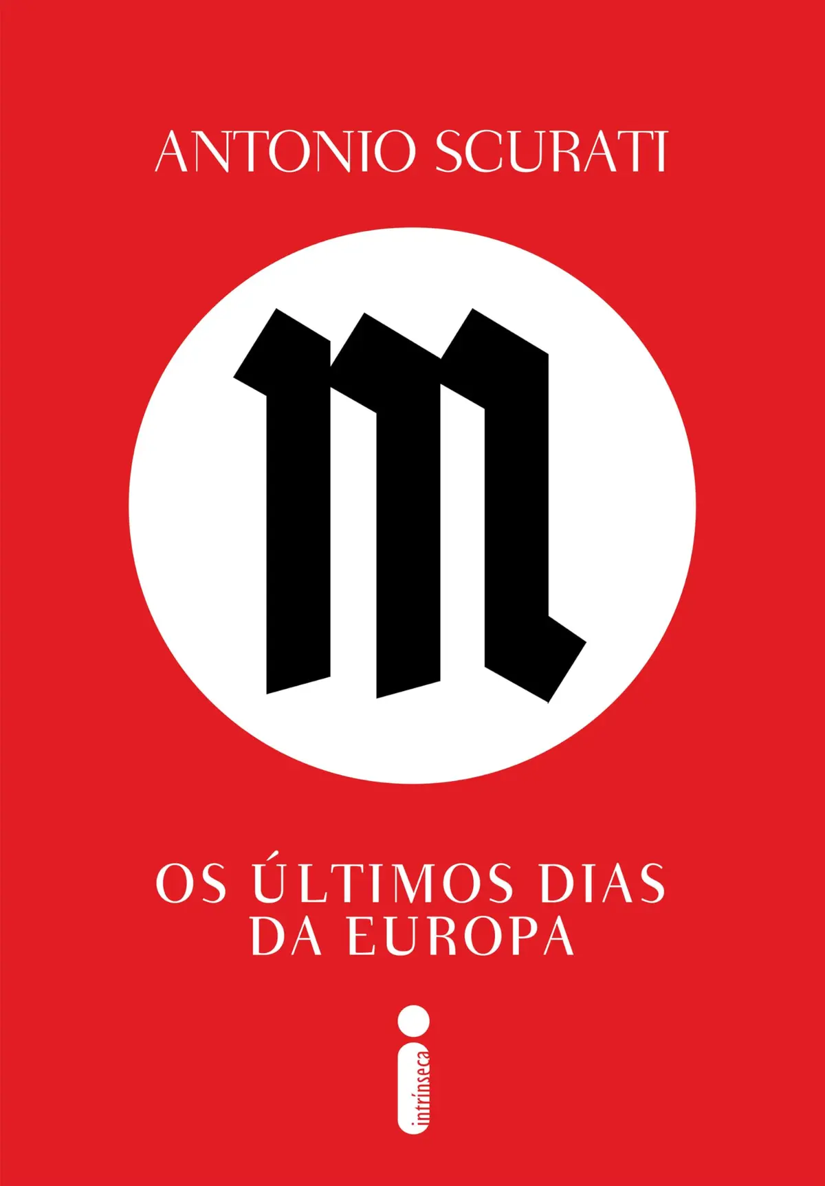 M, os últimos dias da europa (Trilogia M, o Filho do Século)
