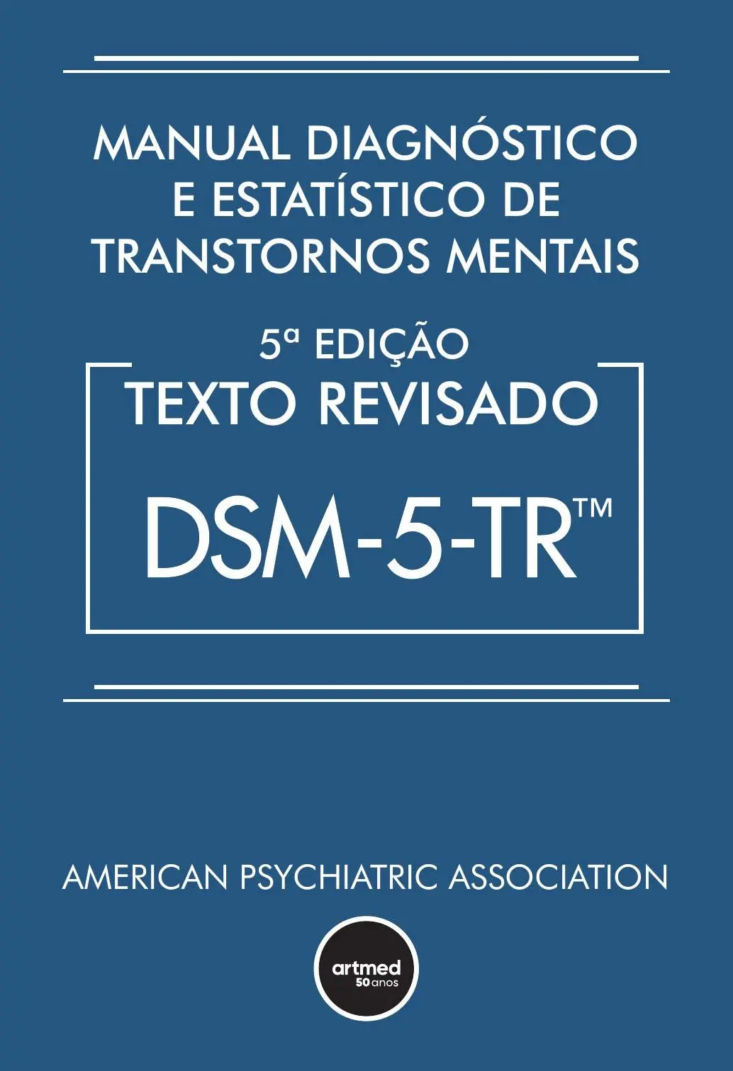 Manual Diagnóstico e Estatístico de Transtornos Mentais - DSM-5-TR: Texto Revisado - 1