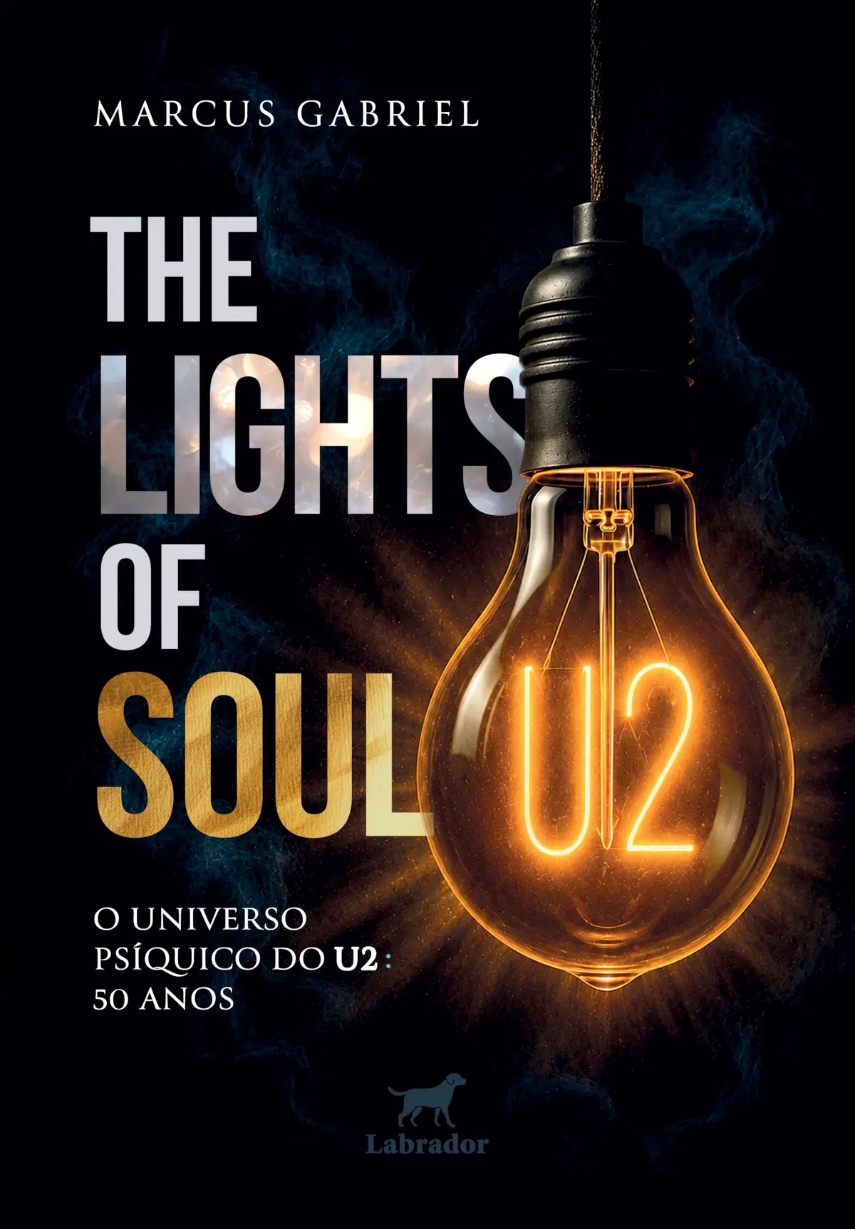 The lights of soul: O universo psíquico do U2: 50 anos