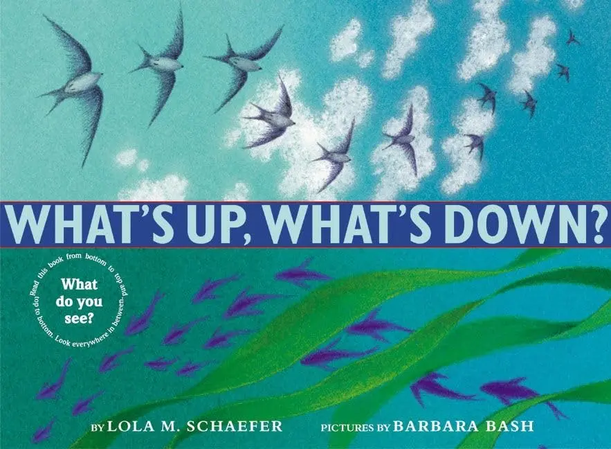 What's Up, What's Down?: A Picture Book for Kids (Ages 4-8) About Looking Up and Down to See Many Different Perspectives