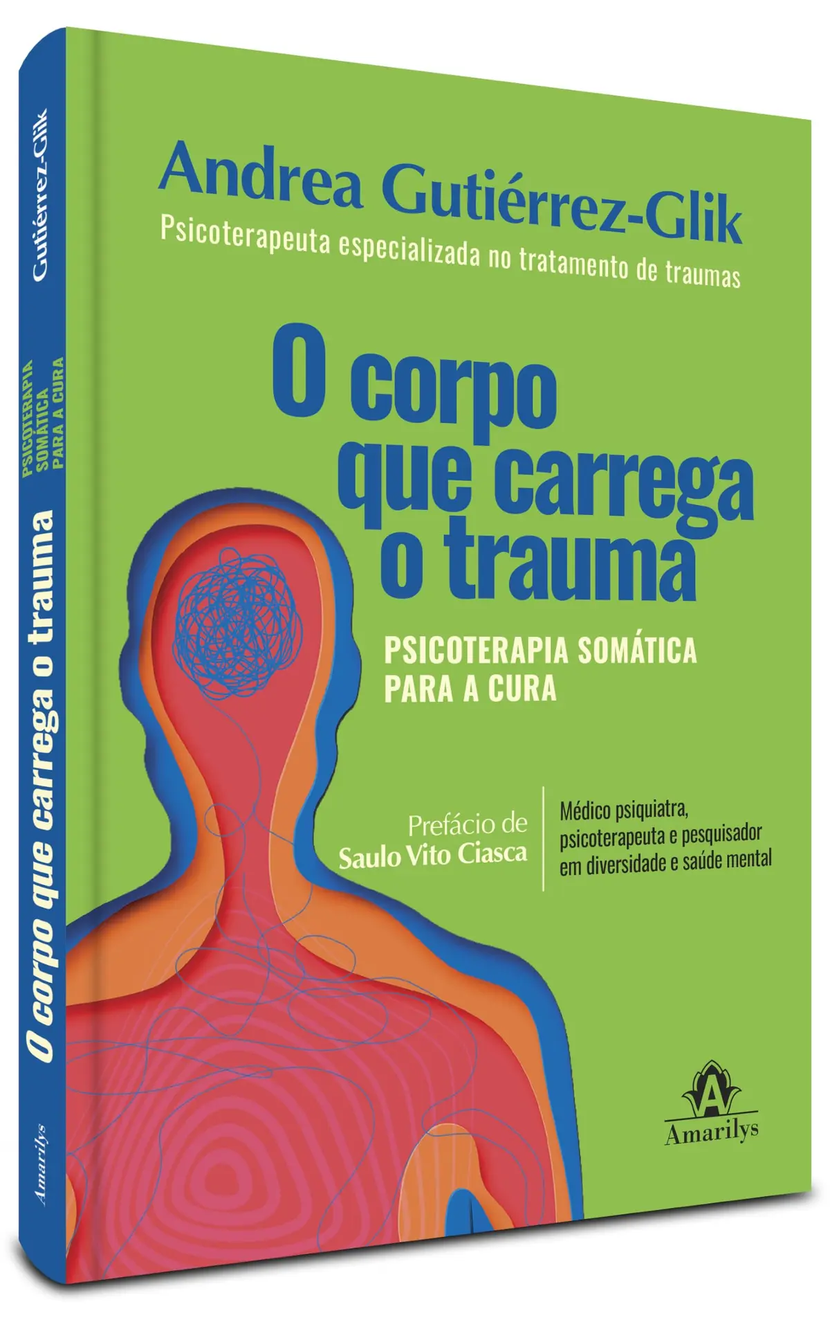 O corpo que carrega o trauma: Psicoterapia somática para a cura