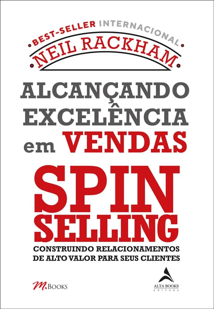 Alcançando excelência em vendas - spin selling - 1