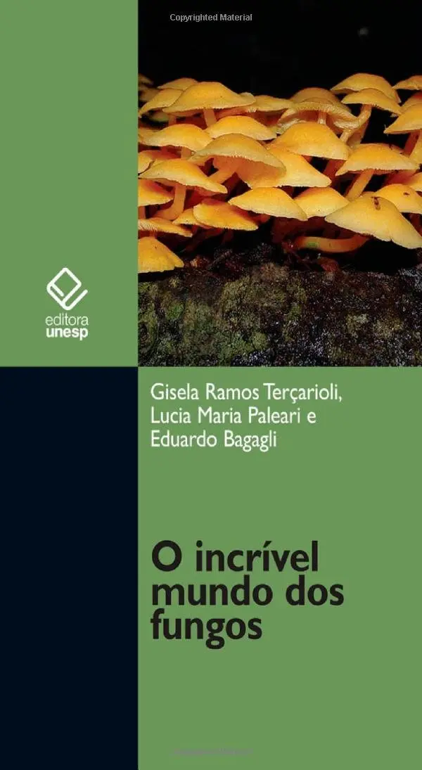 O incrível mundo dos fungos - 1