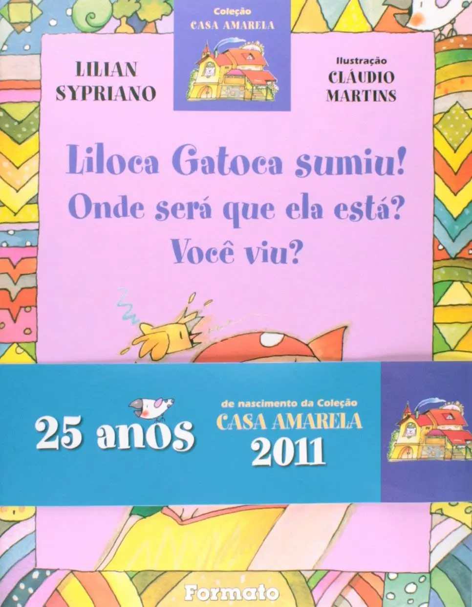 Liloca Gatoca sumiu! Onde será que ela está? Você viu?