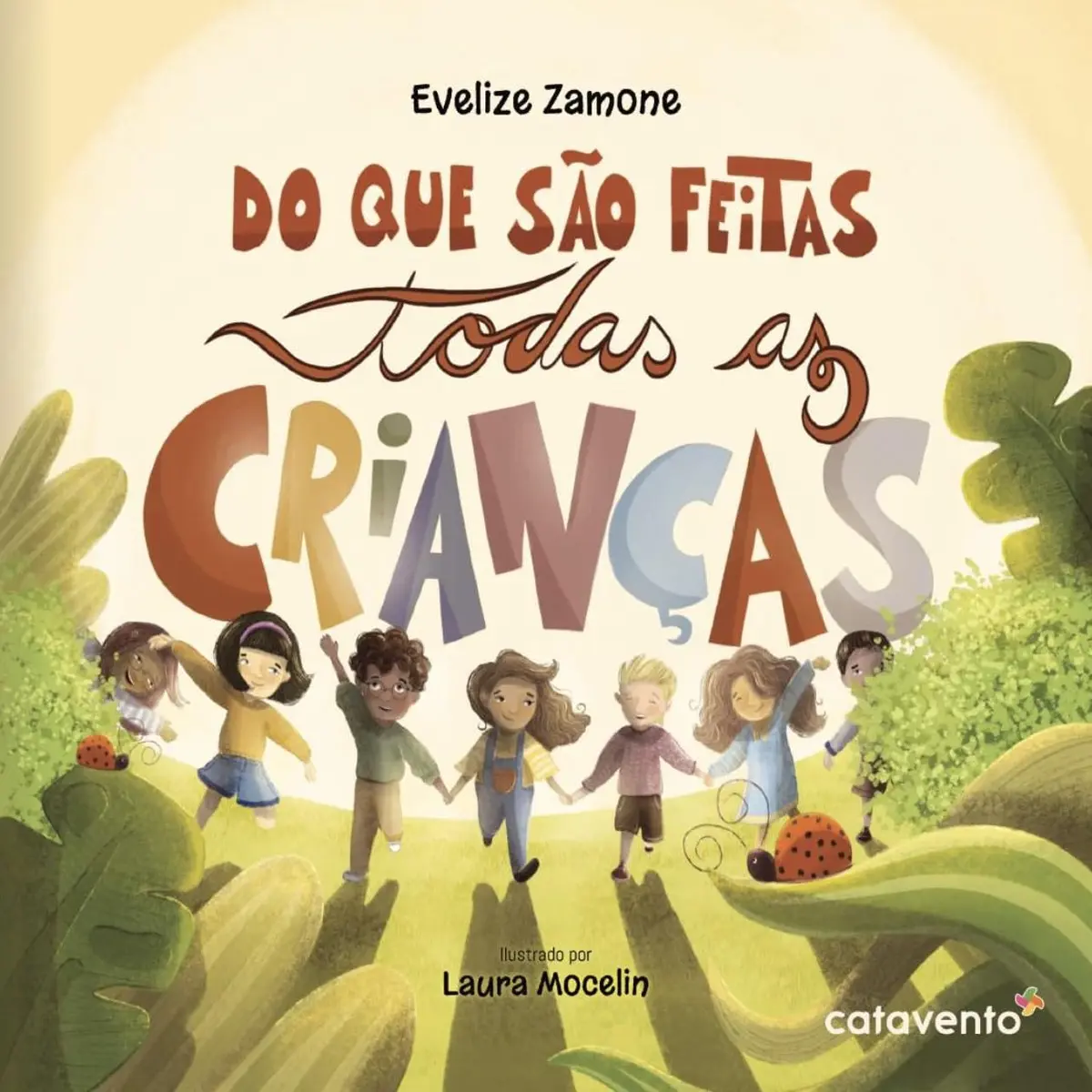 Do que são feitas todas as crianças