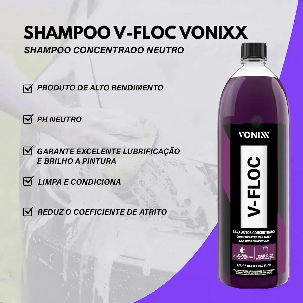 Shampoo Automotivo Neutro Concentrado V Floc Vonixx 1,5L thumbnail 3